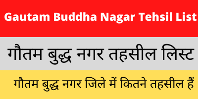 Gautam Buddha Nagar Tehsil List