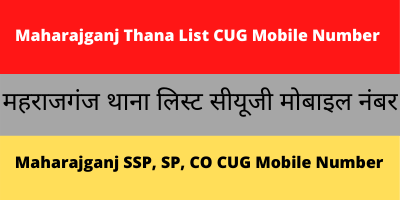 Maharajganj Thana List CUG Mobile Number