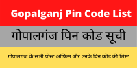 Gopalganj Pin Code List
