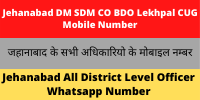Jehanabad DM SDM CO BDO Lekhpal CUG Mobile Number