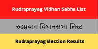 Rudraprayag Vidhan Sabha List