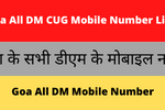 Goa All DM CUG Mobile Number List