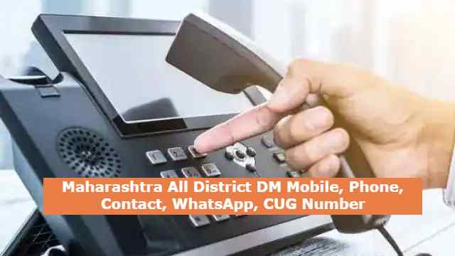 Maharashtra All District DM Mobile, Phone, Contact, WhatsApp, CUG Number