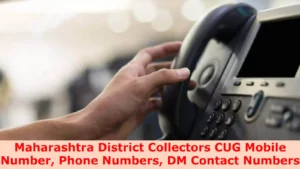 Maharashtra District Collectors CUG Mobile Number, Phone Numbers, DM Contact Numbers