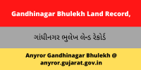Gandhinagar Bhulekh Land Record AnyROR