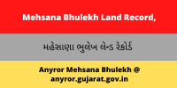 Mehsana Bhulekh Land Record AnyROR