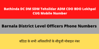 Bathinda DC DM SDM Tehsildar ADM CDO BDO Lekhpal CUG Mobile Number