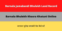 Barnala Jamabandi Bhulekh Land Record